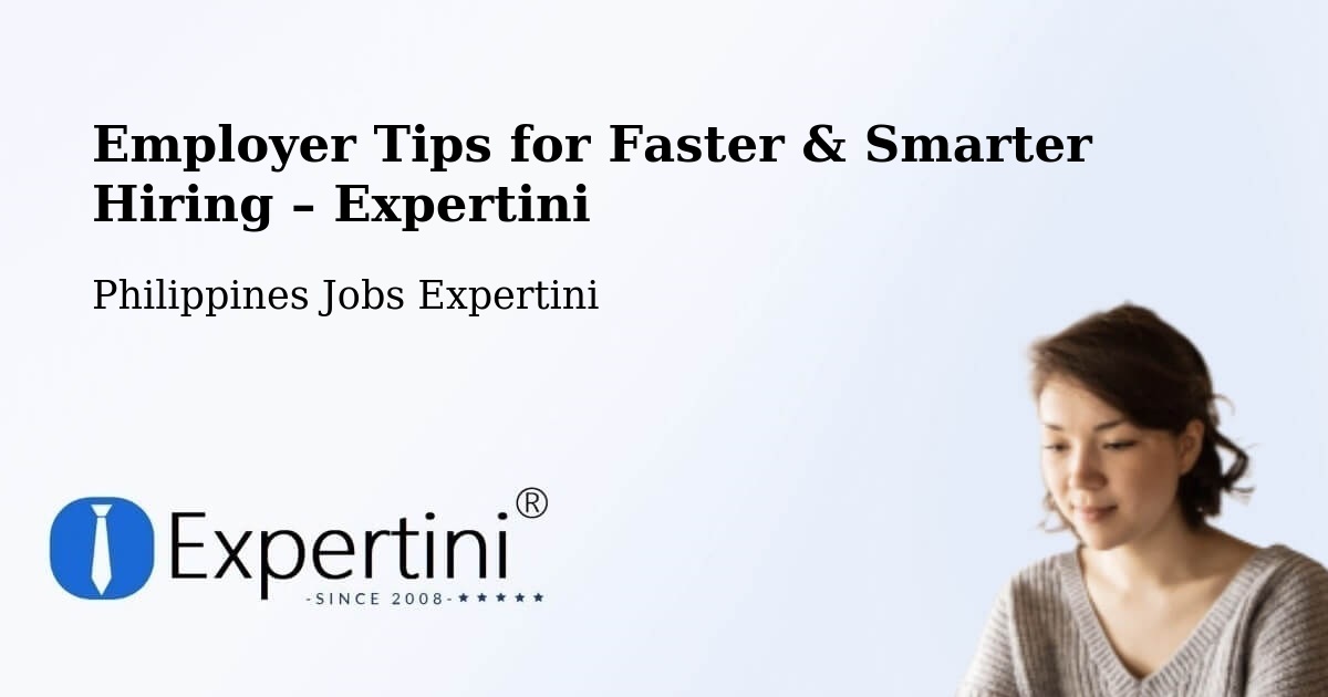 Employer Tips for Hiring & Recruitment – Limpapa - Limpapa, Philippines Jobs Expertini